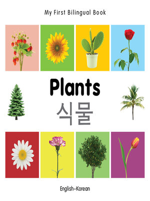 cover image of My First Bilingual Book–Plants (English–Korean)